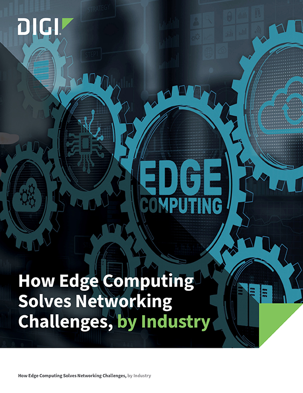 How Edge Computing Solves Networking Challenges, by Industry cover page