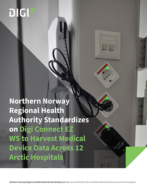 Northern Norway Regional Health Authority Standardizes on Digi Connect EZ WS to Harvest Medical Device Data Across 12 Arctic Hospitals